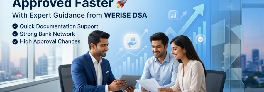 WERISE DSA How WERISE DSA Helps You Get Faster Personal Loan Approval